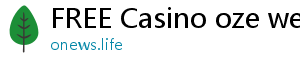 FREE Casino oze web