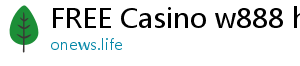 FREE Casino w888 hồng